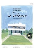 르 코르뷔지에 = Le Corbusier  : 빌라 사보아의 찬란한 시간들 표지 이미지