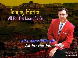 All For The Love Of A Girl - Johnny Horton