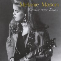 Melanie Mason - Mississippi Blues