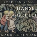 그림형제미술학원 | [독서후기25-27] Hansel and Gretel by Stephen King and Maurice Sendak