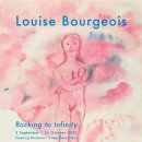 루이즈 부르주아(Louise Bourgeois)의 개인전 [Rocking to Infinity] 이미지