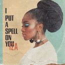 IZA - I Put a Spell On You(2017) 이미지