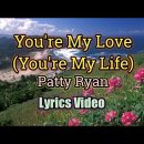 You're My Love, You're My Life - Patty Ryan 이미지