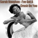 I’ve Got A Crush On You - Sarah Vaughan - 이미지