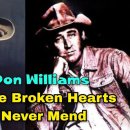 Don Williams - Some Broken Hearts Never Mend 이미지