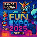반다이남코엔터테인먼트코리아 주식회사 | 서울 코엑스에서 만나는 반다이남코코리아 FUN EXPO 2025 : 취미와 즐거움의 향연