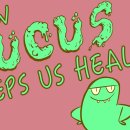 (HL-의학/건강/운동) How Mucus Keeps us Healthy 이미지
