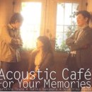 Last Carnival / Acoustic Cafe - For Your Memories 이미지