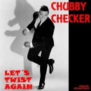 처비 체커 (Chubby Checker) - Let’s Twist Again 이미지
