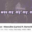 하와이 가요- 남성적 불같은 아이. J Hus - Masculine (Official Audio) ft. Burna Boy 이미지