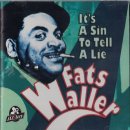 It’s A Sin To Tell A Lie - Fats Waller - 이미지