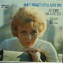 Don't Forget I Still Love You (Bobbi Martin) 이미지