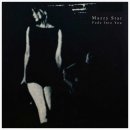 [팝송] Fade Into You - Mazzy Star 이미지