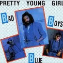 Pretty Young Girl(Bad Boys Blue) 이미지