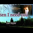 [Leo Sayer] When I Need You / More Than I Can Say 이미지