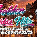 Golden Oldies Hits Timeless Memories 2026 &amp; CLASSICS -TRACK LIST 이미지