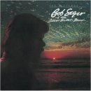 Roll Me Away - Bob Seger & The Silver Bullet Band 이미지