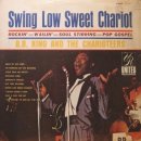 Swing Low, Sweet Chariot - B.B. King - 이미지