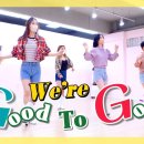 We're Good to Go | 위아굿투고 라인댄스 이미지