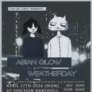 Fun Life Crew 기획공연 <Weatherglow in Seoul - Asian Glow &amp; Weatherday> 2일차 후기 @베이비돌