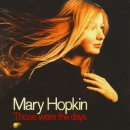 Those were the day (그리운 지난시절) - Mary Hopkin 이미지