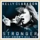 Kelly Clarkson - Stronger (What Doesn`t Kill You) ♡ 이미지