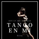 [Tango en mi 수요정모］2019.11.27. │ DJ 리비 이미지