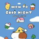 [올마이스] 플러피띵스 : how to good night 이미지