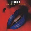 La Bouche - Le Click: Tonight Is The Night (1995) 이미지