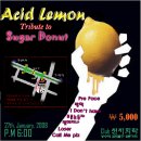 "하루살이"를 이은 "Acid lemon" 공연합니다 -ㅅ-ㅋㅋ 이미지