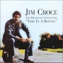 Jim Croce - Time In A Bottle (엑스맨 - 퀵실버의 액션장면에 나오는 곡) 이미지