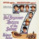 돌아온 황야의 7인 Return of the Magnificent Seven , 1966 제작 미국, 스페인 | 서부 | 12세이상관람가 | 95분 감독버트 케네디 출연율 브리너, 로버트 풀러, 이미지