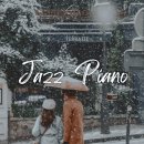 [Jazz Piano]우리가 기다려온 이 계절,날씨는 춥지만 따뜻한 음악이 듣고싶어 이미지