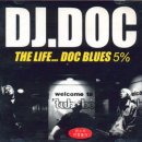[대중음악 100대 명반]65위 DJ DOC ‘The Life... DOC Blues’ 이미지