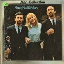 Gone The Rainbow / Peter, Paul &amp; Mary 이미지