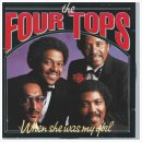 [R&B] When She Was My Girl - The Four Tops 이미지