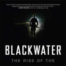 Blackwater: The Rise of the World’s Most Powerful Mercenary Army 이미지