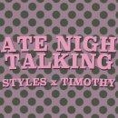 Late Night Talking - Harry Styles ,Timothy Isaiah 이미지