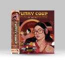 VARIOUS ARTISTS – Funky Coup: Korean Soul, Funk & Rare Groove Nuggets 1973~1980 Vol. 1 예약안내 이미지