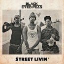 The Black Eyed Peas (블랙 아이드 피스) Street Livin' 이미지