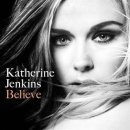 (팝페라-크로스오버) 앨범[Believe] Katherine Jenkins - Bring Me To Life 이미지