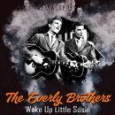 Wake Up Little Susie / The Everly Brothers(에벌리 브러더스) 이미지