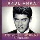 Put Your Head On My Shoulder(Paul Anka) 이미지