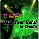 9월 11일(日) Core Fest Vol.2 in Daegu 예매 이미지