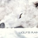 Wolf's Rain (울프`s 레인) TV OP - Stray 이미지
