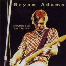 브라이언 아담스--Everything I Do (1991) - 브라이언 아담스(보컬, 기타) 빌 페인(어쿠스틱 피아노) 外 이미지
