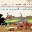 (재즈-블루스) Johnny Long - A Shanty in Old Shanty Town 이미지