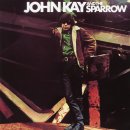 John Kay &amp; The Sparrows - Baby, Please Don't Go 이미지