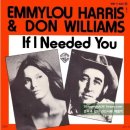 If I Needed You - Emylou Harris & Don Williams 이미지