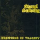 Eternal Suffering - Drowning In Tragedy 이미지